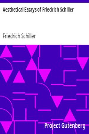 [Gutenberg 6798] • Aesthetical Essays of Friedrich Schiller